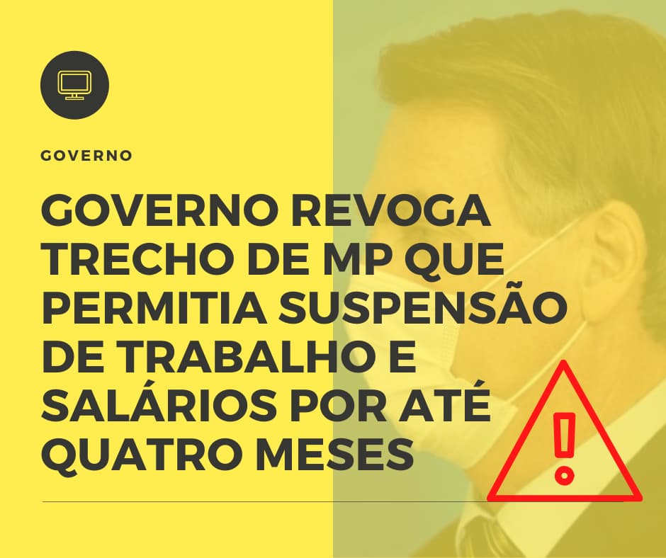 Governo Revoga Trecho De Mp Que Permitia Suspensão De Trabalho E Salários Por Até Quatro Meses Notícias E Artigos Contábeis Notícias E Artigos Contábeis - Escritório Brasil de Contabilidade
