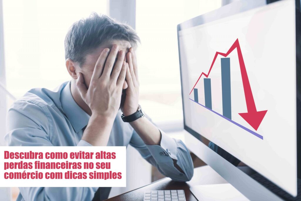 Perdas Financeiras Voce Sabe Como Evitar Notícias E Artigos Contábeis Notícias E Artigos Contábeis - Escritório Brasil de Contabilidade